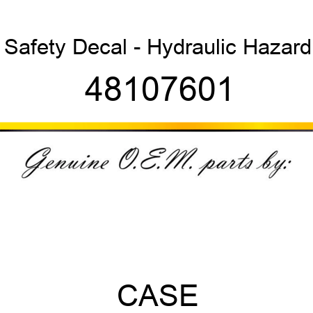 Safety Decal - Hydraulic Hazard 48107601