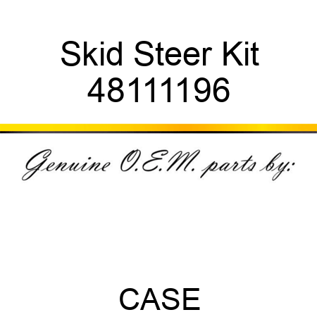 Skid Steer Kit 48111196