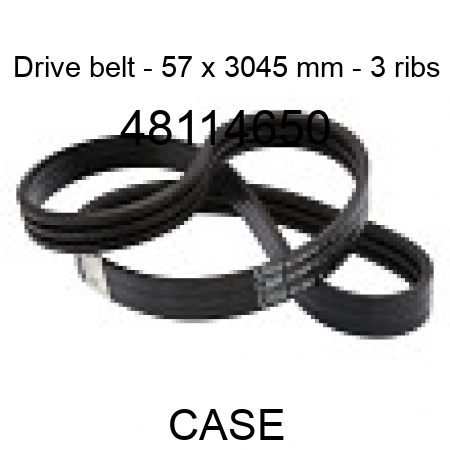 Drive belt - 57 x 3045 mm - 3 ribs 48114650