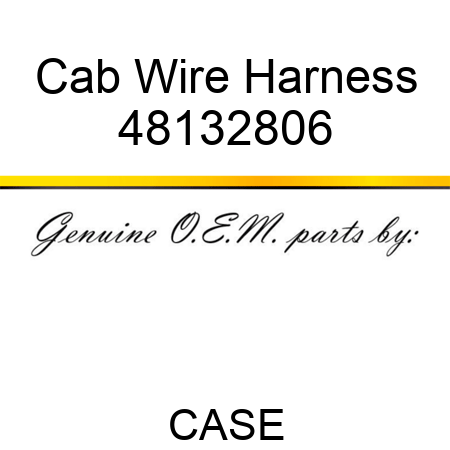 Cab Wire Harness 48132806