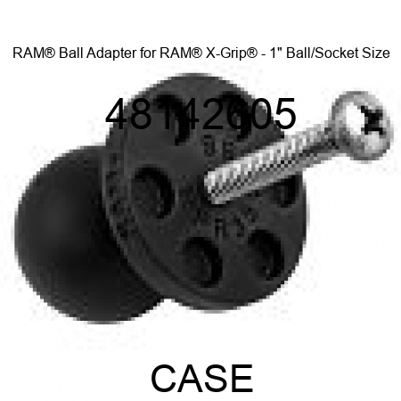 RAM® Ball Adapter for RAM® X-Grip® - 1" Ball/Socket Size 48142605