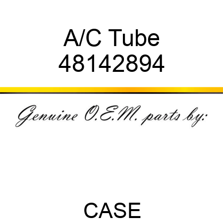 A/C Tube 48142894