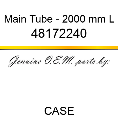 Main Tube - 2000 mm L 48172240