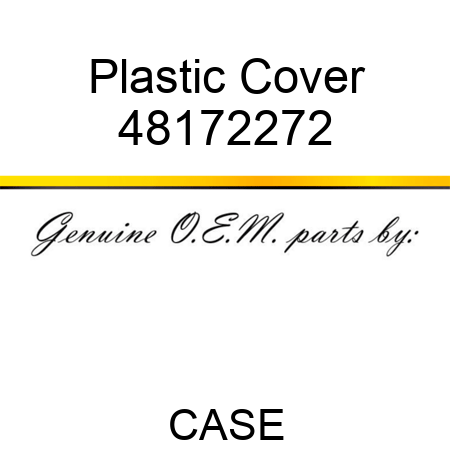 Plastic Cover 48172272