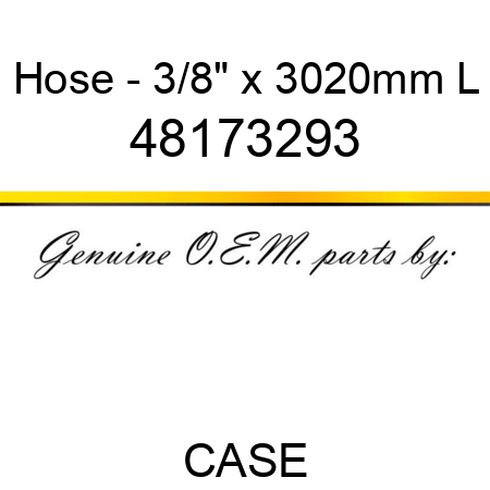 Hose - 3/8" x 3020mm L 48173293