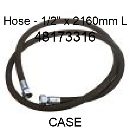 Hose - 1/2" x 2160mm L 48173316