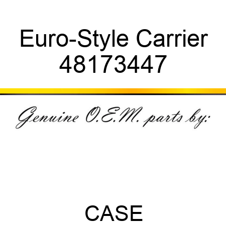 Euro-Style Carrier 48173447