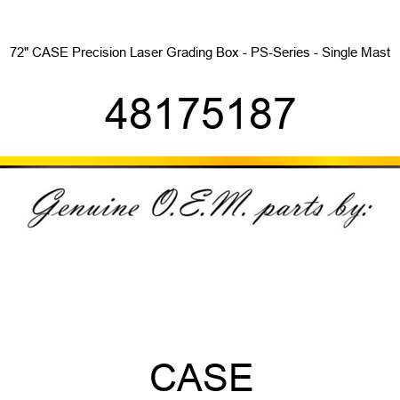 72" CASE Precision Laser Grading Box - PS-Series - Single Mast 48175187