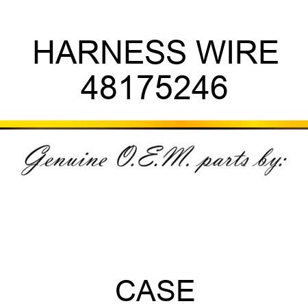 HARNESS, WIRE 48175246