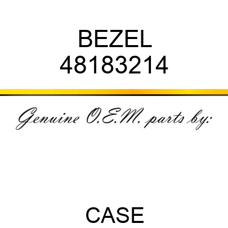 BEZEL 48183214