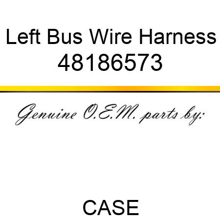 Left Bus Wire Harness 48186573