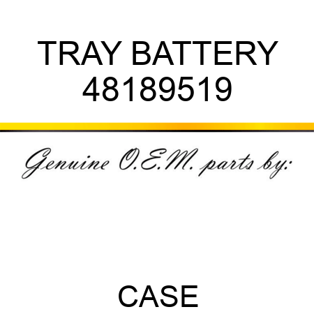 TRAY, BATTERY 48189519