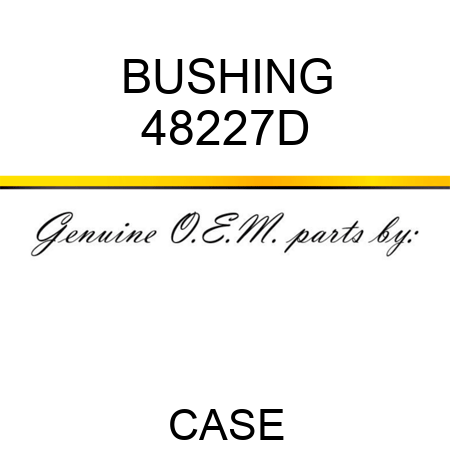 BUSHING 48227D