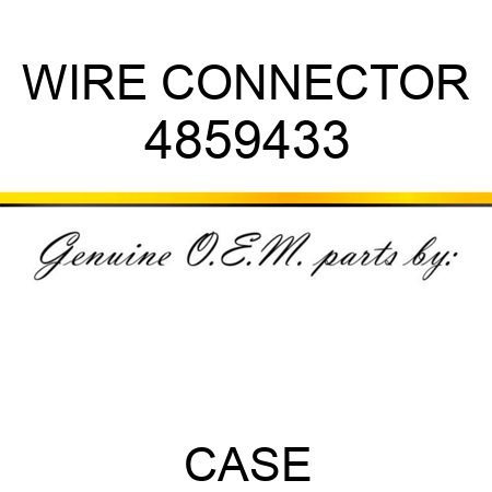 WIRE CONNECTOR 4859433