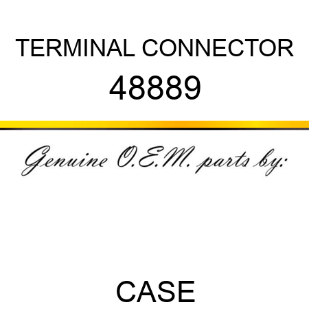 TERMINAL CONNECTOR 48889