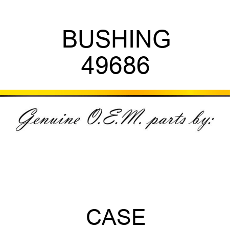 BUSHING 49686