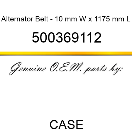 Alternator Belt - 10 mm W x 1175 mm L 500369112