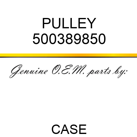 PULLEY 500389850