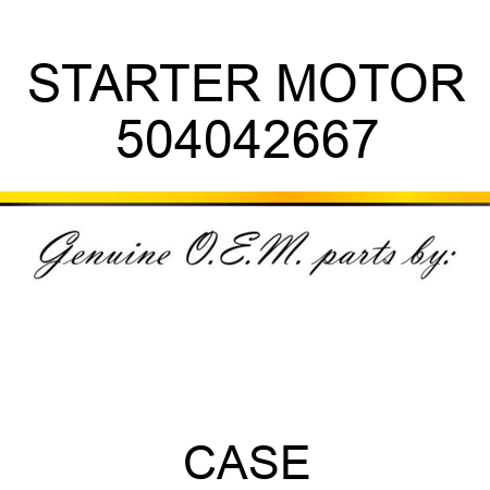 STARTER MOTOR 504042667