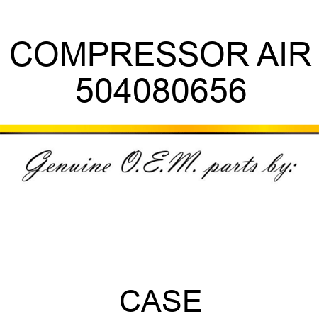 COMPRESSOR, AIR 504080656