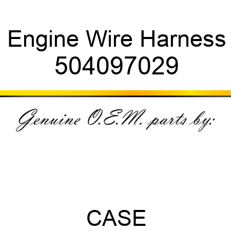 Engine Wire Harness 504097029
