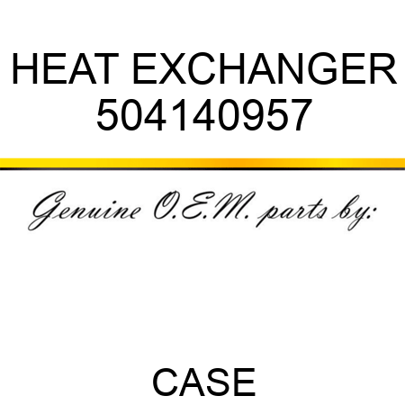 HEAT EXCHANGER 504140957