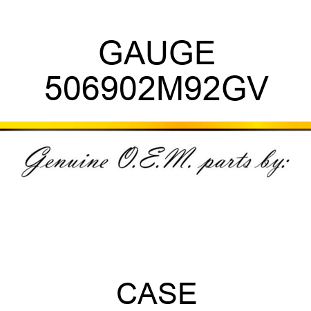 GAUGE 506902M92GV