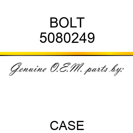 BOLT 5080249