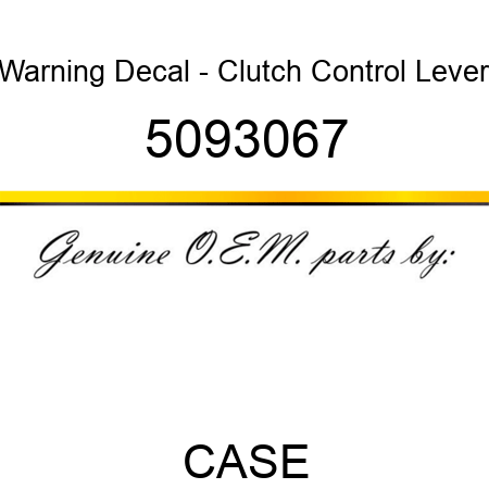 Warning Decal - Clutch Control Lever 5093067