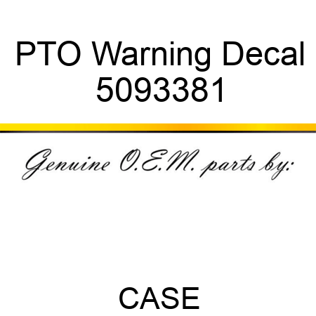 PTO Warning Decal 5093381