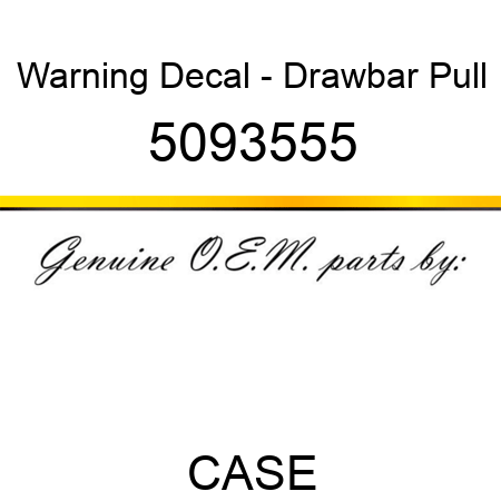 Warning Decal - Drawbar Pull 5093555