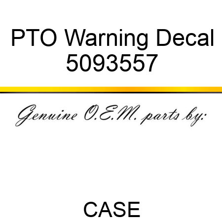 PTO Warning Decal 5093557