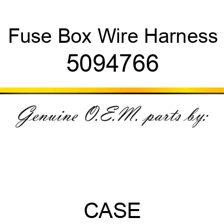 Fuse Box Wire Harness 5094766