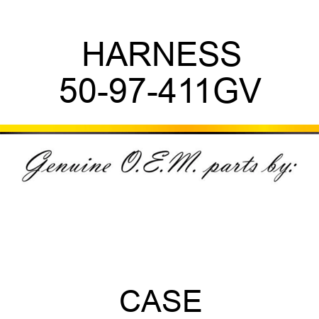 HARNESS 50-97-411GV