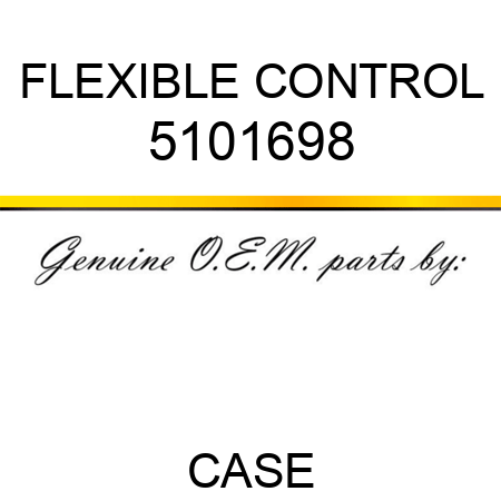 FLEXIBLE CONTROL 5101698