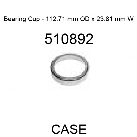 Bearing Cup - 112.71 mm OD x 23.81 mm W 510892