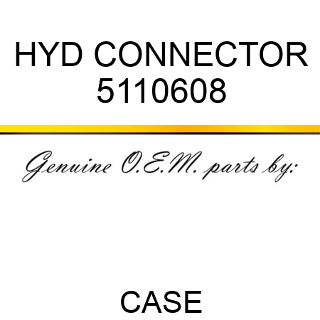 HYD CONNECTOR 5110608