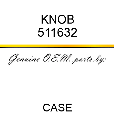 KNOB 511632