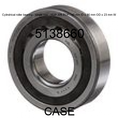 Cylindrical roller bearing - single row - NUP 308 ECP - 40 mm ID x 90 mm OD x 23 mm W 5138660
