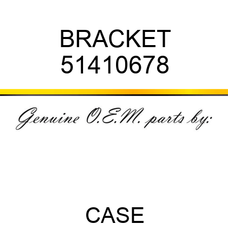 BRACKET 51410678