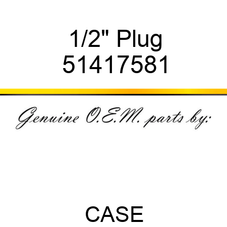 1/2" Plug 51417581