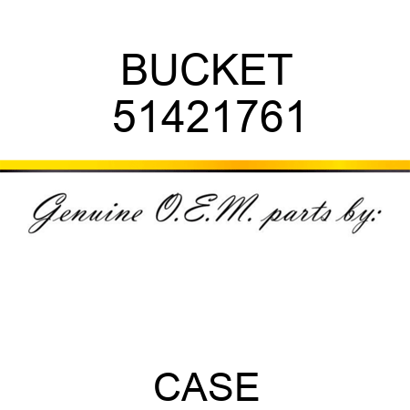 BUCKET 51421761