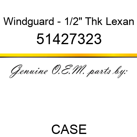Windguard - 1/2" Thk Lexan 51427323