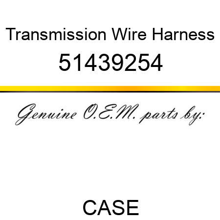 Transmission Wire Harness 51439254