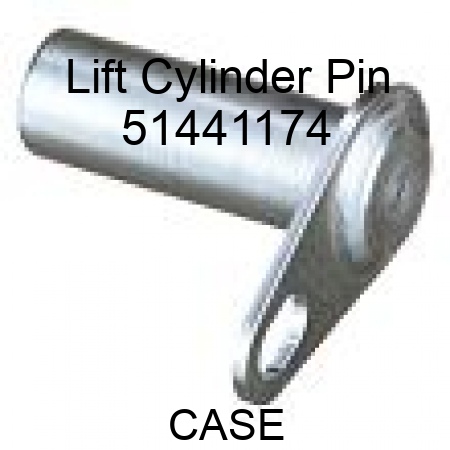 Lift Cylinder Pin 51441174