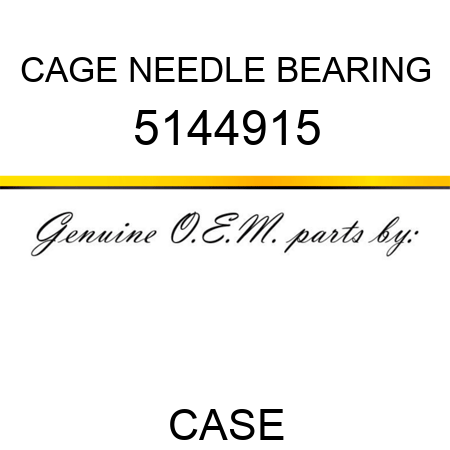 CAGE, NEEDLE BEARING 5144915