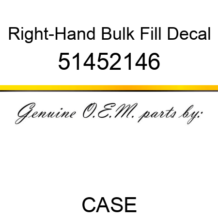 Right-Hand Bulk Fill Decal 51452146