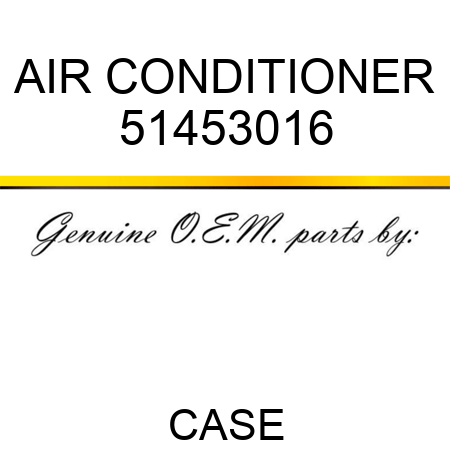 AIR CONDITIONER 51453016