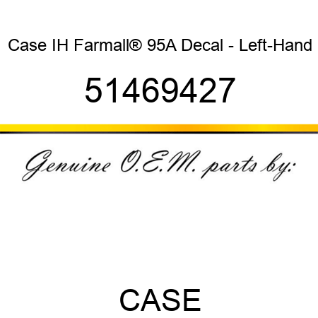 Case IH Farmall® 95A Decal - Left-Hand 51469427