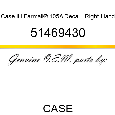 Case IH Farmall® 105A Decal - Right-Hand 51469430